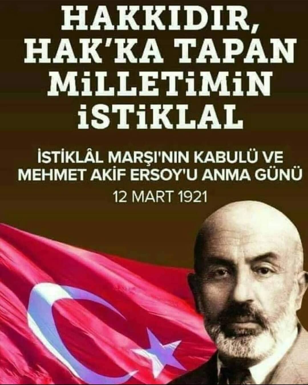 Hakkıdır Hak’ka Tapan Milletimin İstiklal