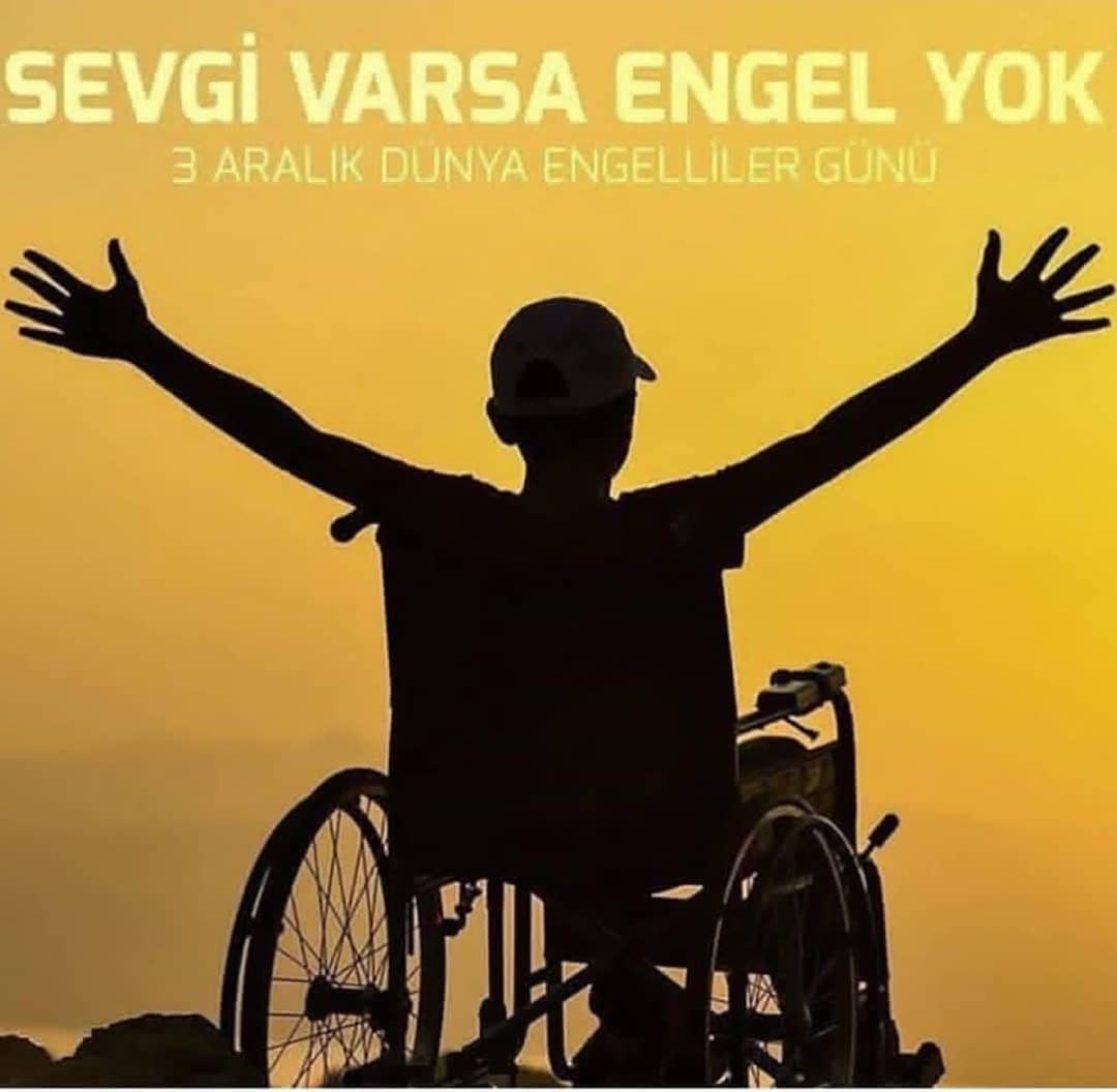 İnsan Kalbi Engelli Olmasın Zira Bizi İnsan Yapan Kolumuz Bacağımız Değil Kalbimizdir.